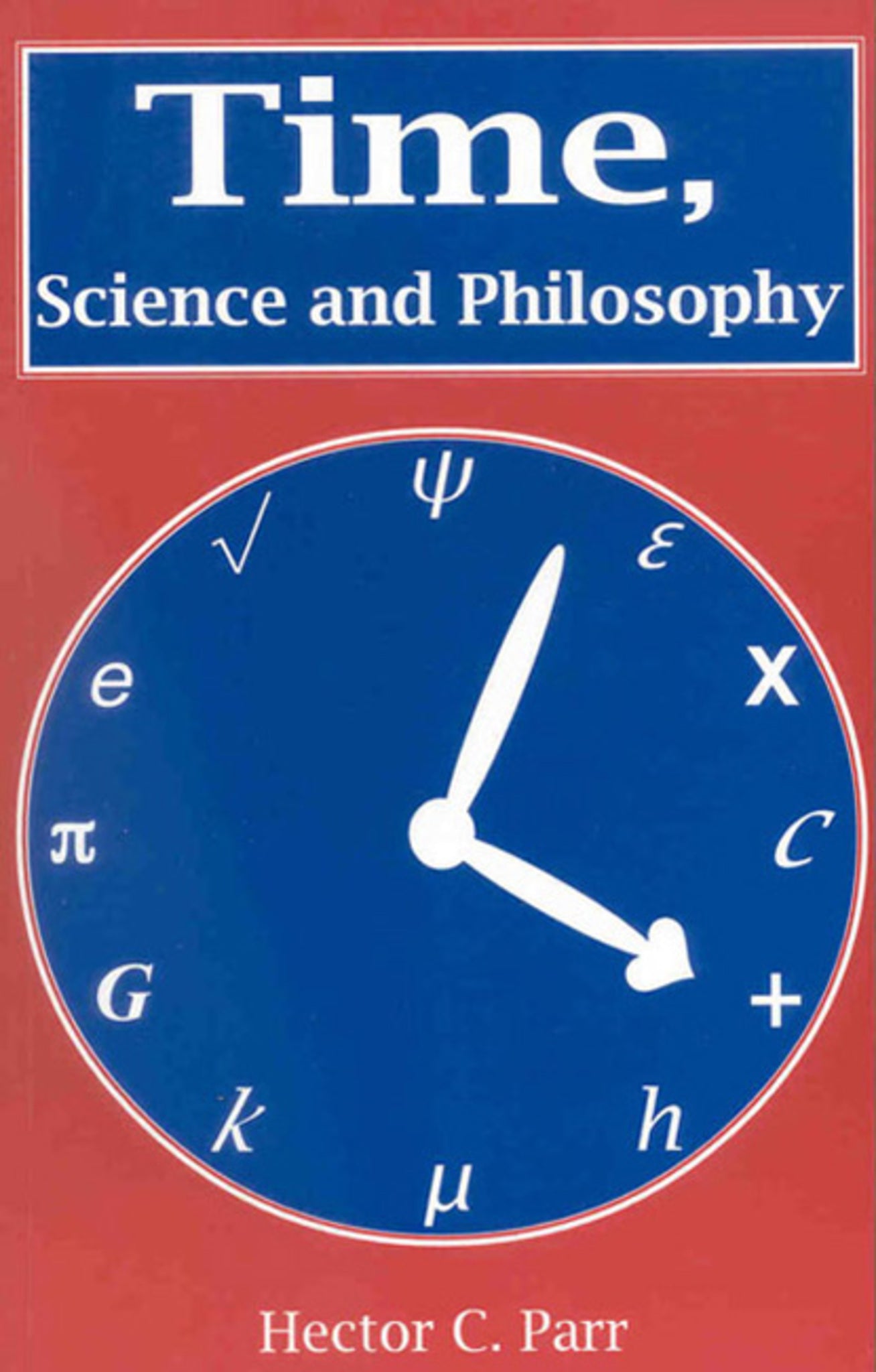 Cover image for Time, Science and Philosophy ISBN 9780718829643